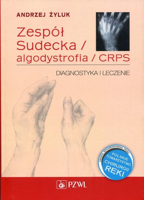 

Zespół Sudecka / Algodystrofia / Crps Diagnostyka