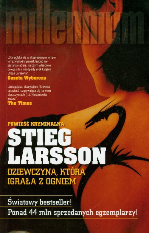 

Dziewczyna, która igrała z ogniem Stieg Larsson