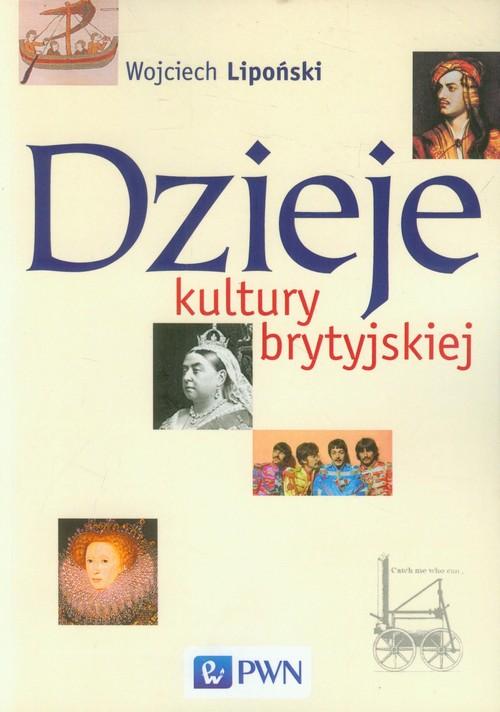 

Dzieje kultury brytyjskiej Wojciech Lipoński