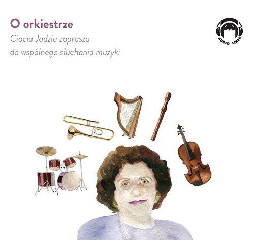 

O orkiestrze Ciocia Jadzia Jadwiga Mackiewicz