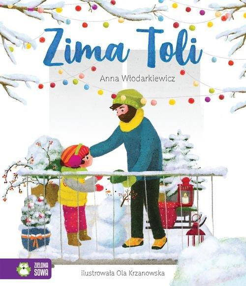

Tola. Zima Toli Anna Włodarkiewicz