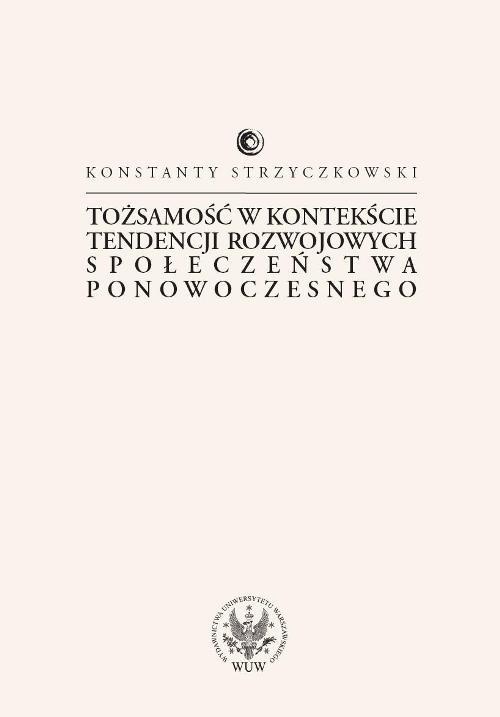 

Tożsamość w kontekście tendencji rozwojowych społe