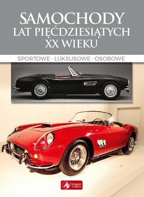 

Samochody lat pięćdziesiątych XX wieku Karol Wiech