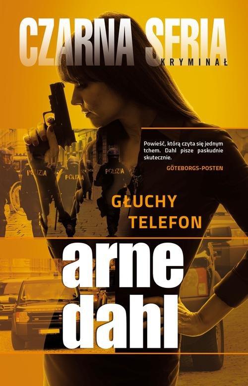 

Głuchy telefon Arne Dahl