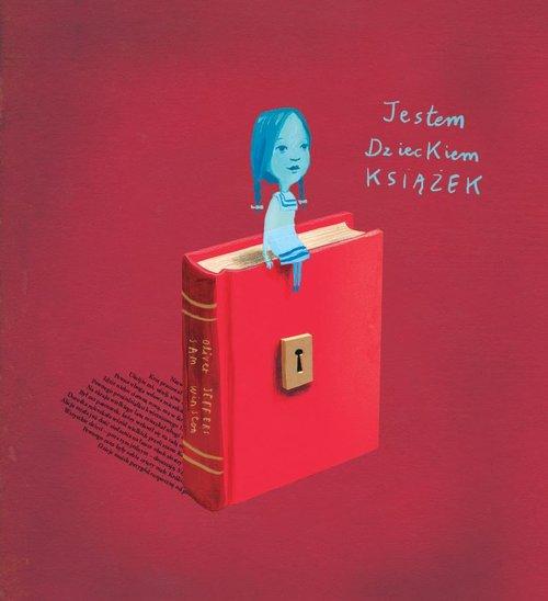 

Jestem dzieckiem książek O. Jeffers, S. Winston