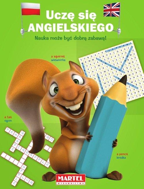 

Uczę się angielskiego Nauka może być dobrą zabawą!