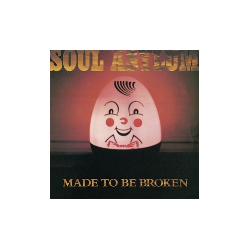 

Soul Asylum Made To Be Broken