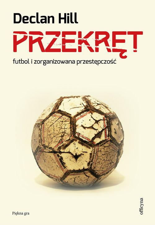 

Przekręt Declan Hill