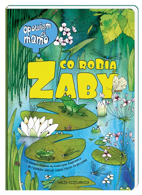 

Opowiem ci mamo co robią żaby Brykczyński