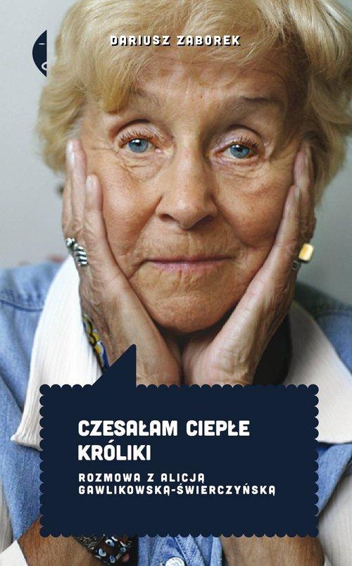 

Czesałam ciepłe króliki Dariusz Zaborek
