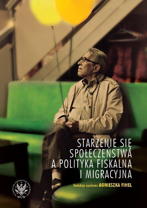 

Starzenie się społeczeństwa a polityka fiskalna i