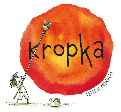 

Kropka Peter H. Reynolds