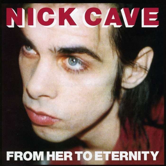 

Nick Cave, The Bad Seeds From Her To Eternity CD