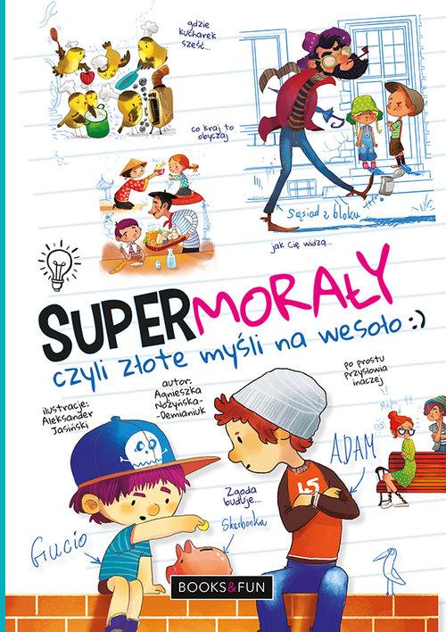 

Super morały czyli złote myśli na wesoło