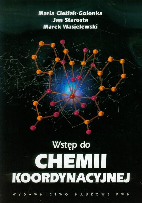 

Wstęp do chemii koordynacyjnej Wasielewski Golonka