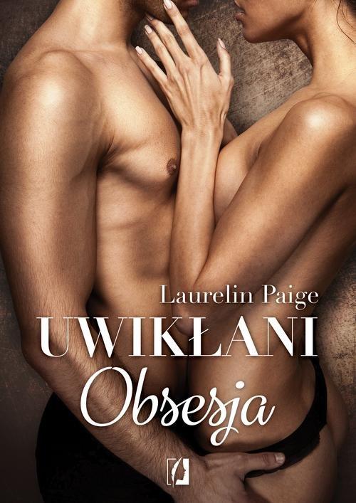 

Uwikłani Tom 2 Obsesja Laurelin Paige