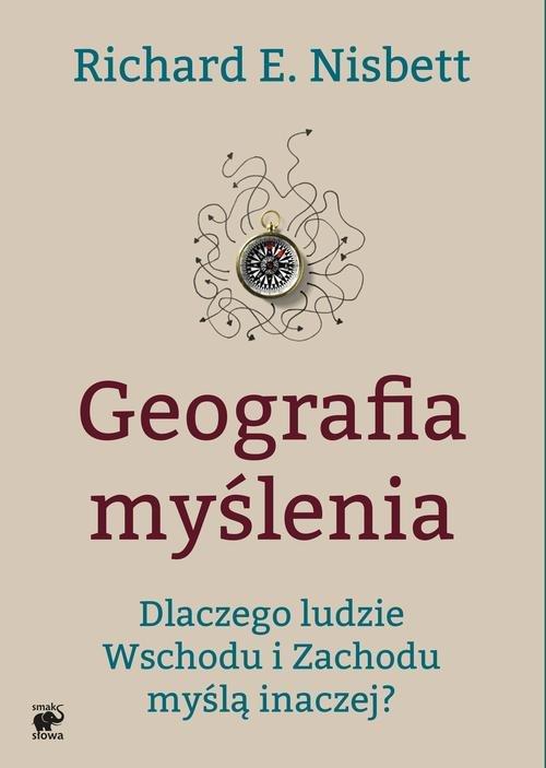 

Geografia myślenia Richard E. Nisbett