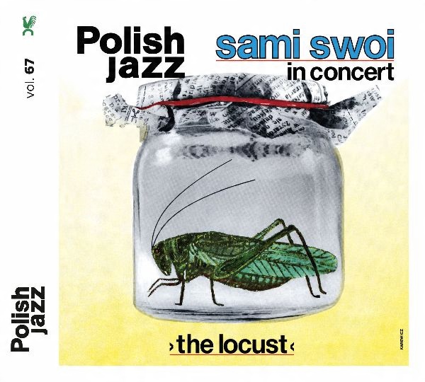 

Sami Swoi The Locust (polish Jazz)