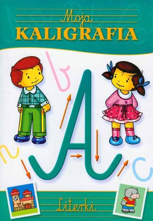 

Moja kaligrafia literki