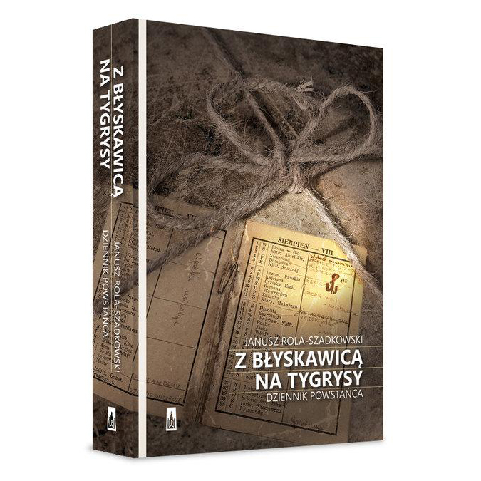 

Z błyskawicą na tygrysy Janusz Rola Szadkowski