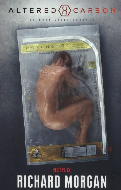 

Altered Carbon Richard Morgan