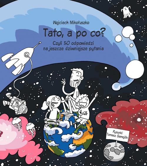 

Tato a po co Wojciech Mikołuszko