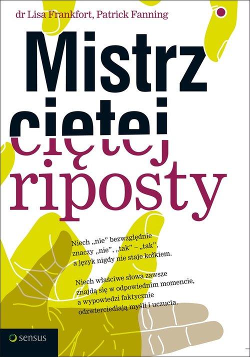 

Mistrz ciętej riposty L. Frankfort, P. Fanning