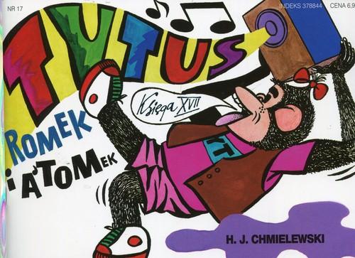 

Tytus, Romek i A'Tomek 17 Henryk Jerzy Chmielewski
