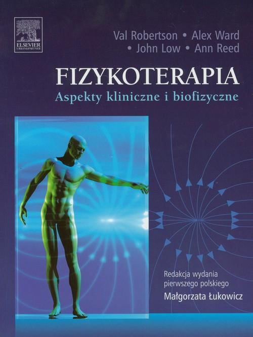 

Fizykoterapia Aspekty kliniczne i biofizyczne Val