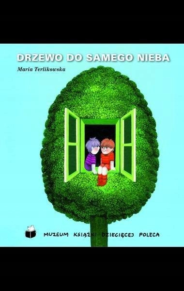 

Drzewo Do Samego Nieba Maria Terlikowska Lektura
