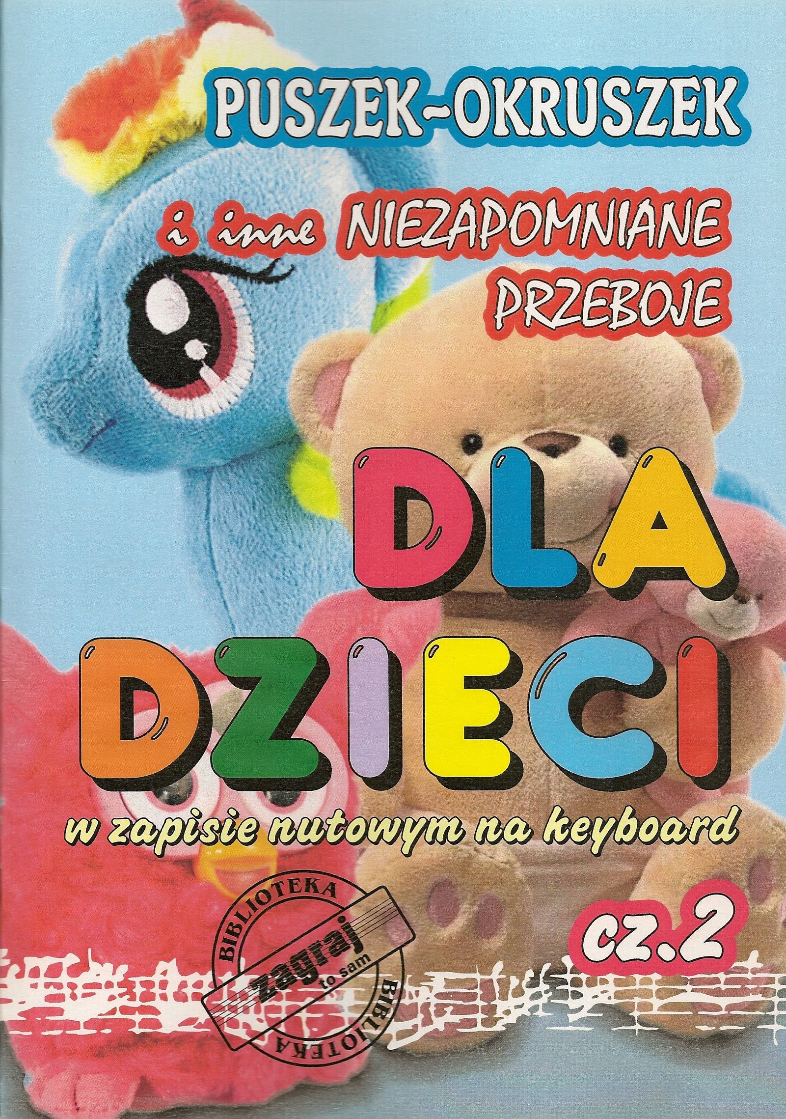 

Puszek Okruszek I Inne Niezapomniane Przeboje