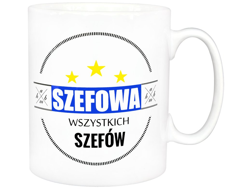 

Prezent Kubek Szefowej - Szefowa Wszystkich Szefów