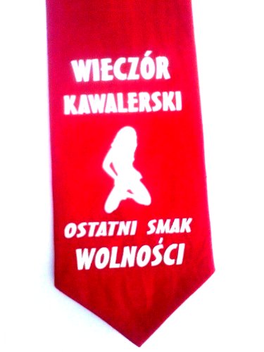 

krawat na wieczór kawalerski Ostatni Smak Wolności