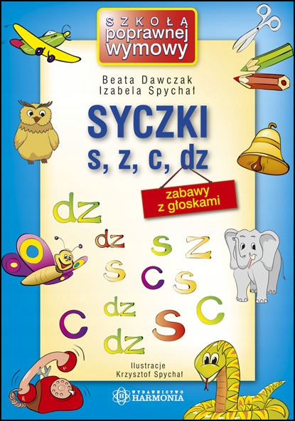 

Syczki S, Z, C, Dz Zabawa z Głoskami Logopedia
