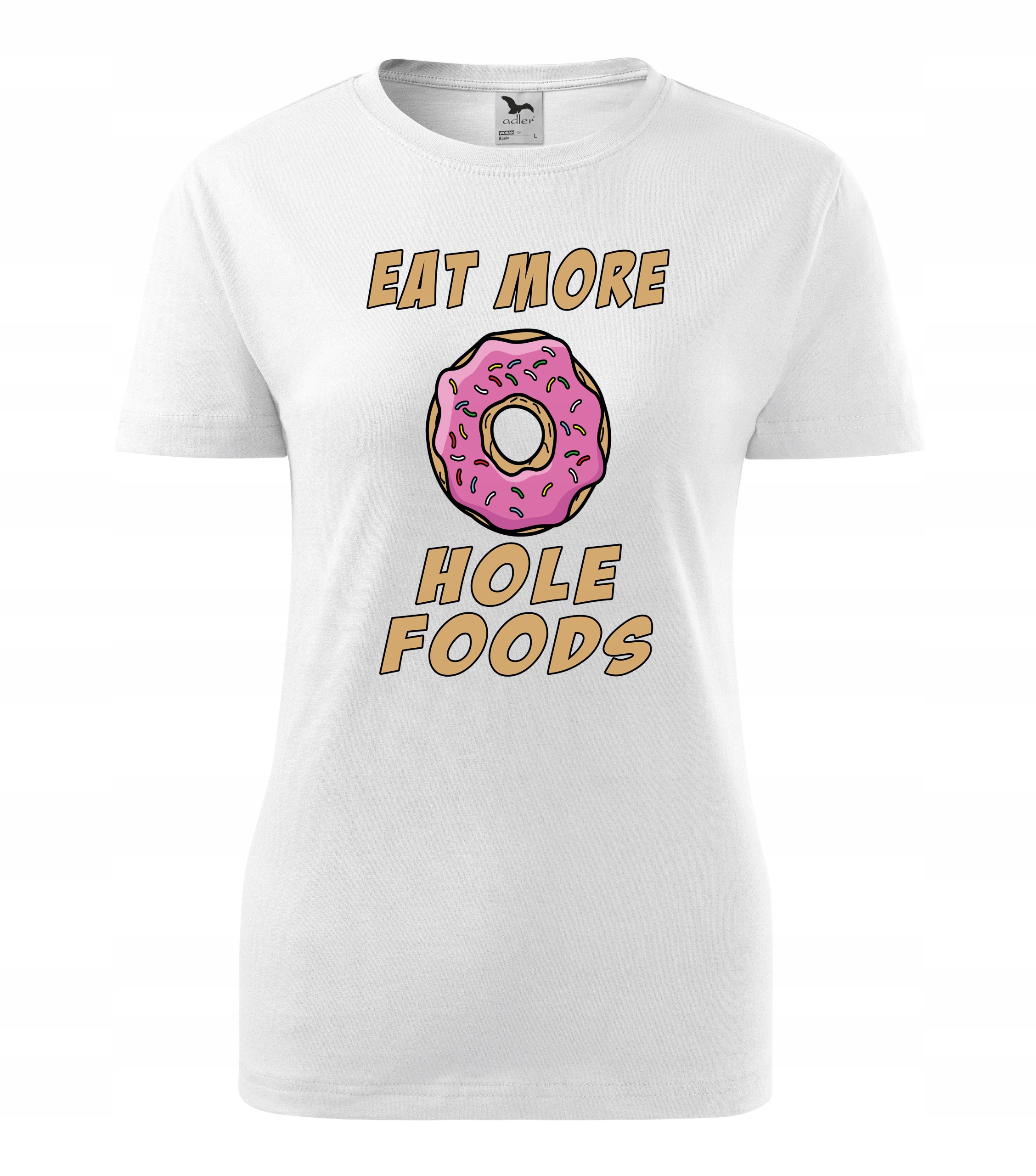 

koszulka damska Eat More Hole Foods prezent r. L
