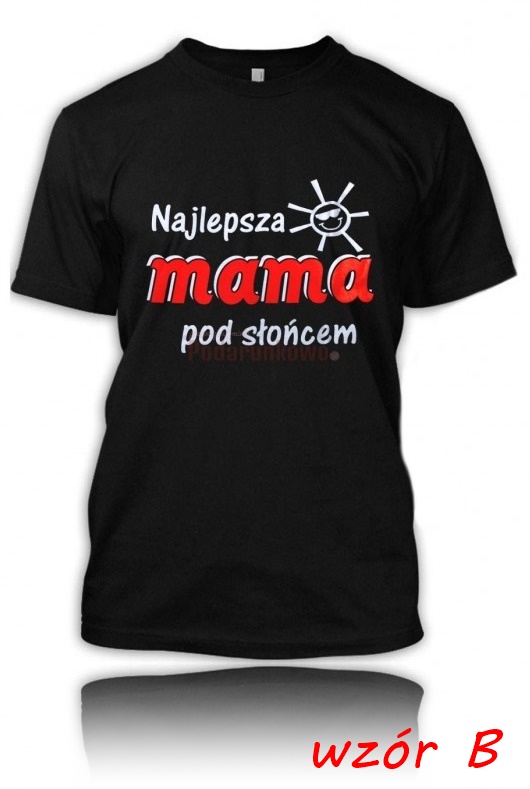 

Koszulka z grawerem Mamy Urodziny Imieniny