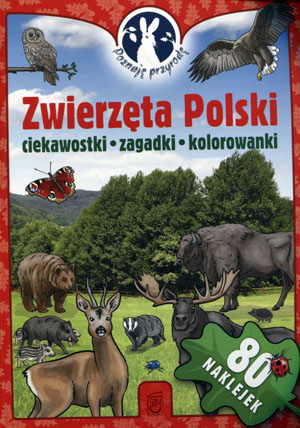 

Poznaję przyrodę Zwierzęta Polski Ciekawostki