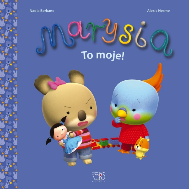 

Marysia To moje! Alexis Nesme, Nadia Berkane