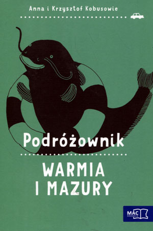 

Podróżownik. Warmia i Mazury Mac
