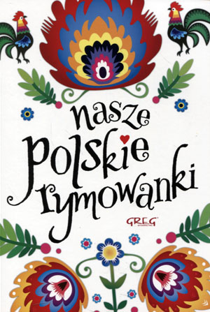 

Nasze polskie rymowanki / oprawa miękka Maria Zagn