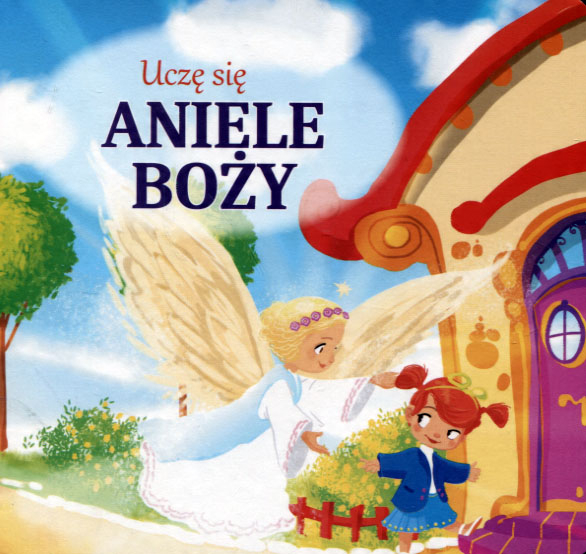 

Uczę się Aniele Boży