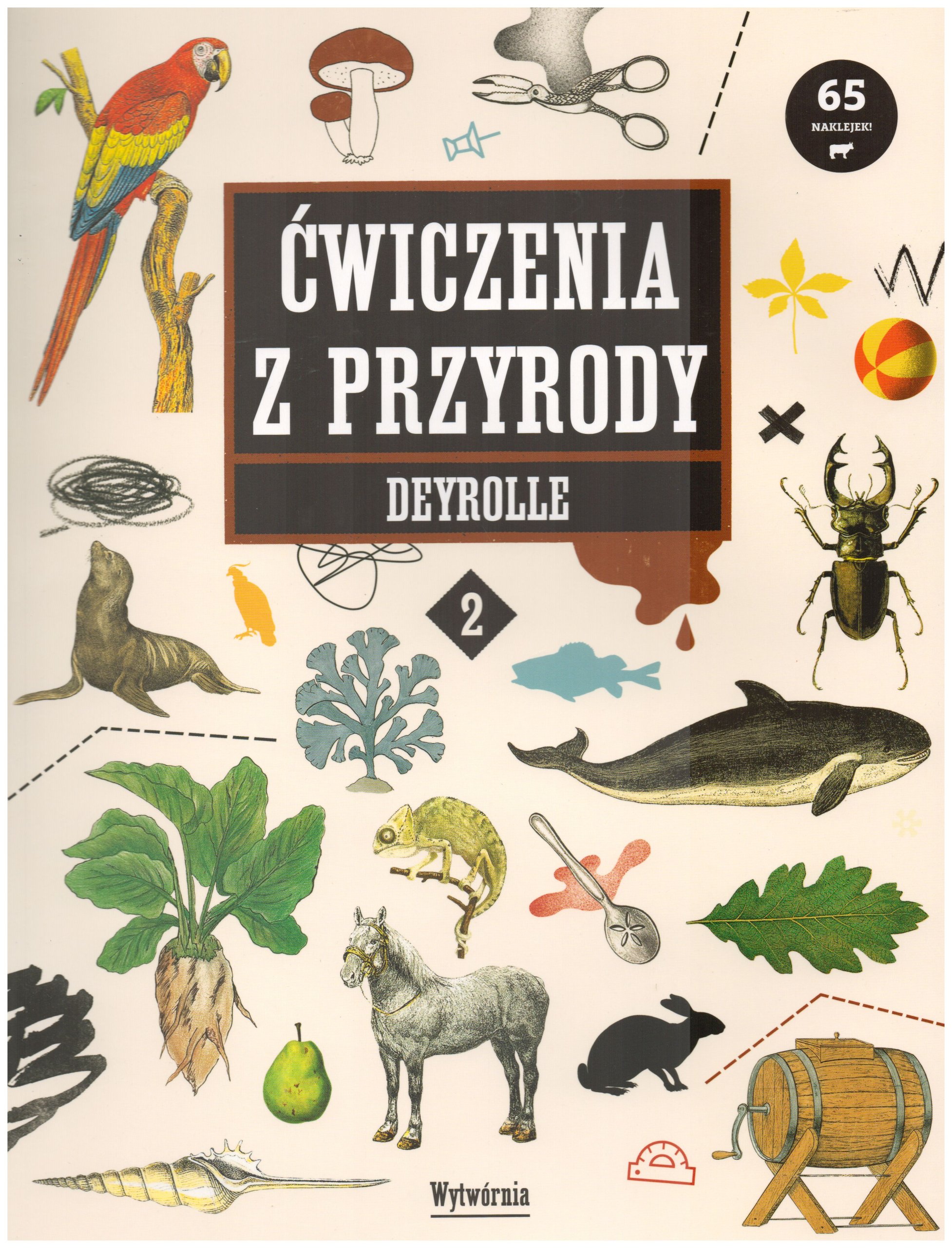 

Ćwiczenia z przyrody Deyrolle 2 Anne-Flore Durand