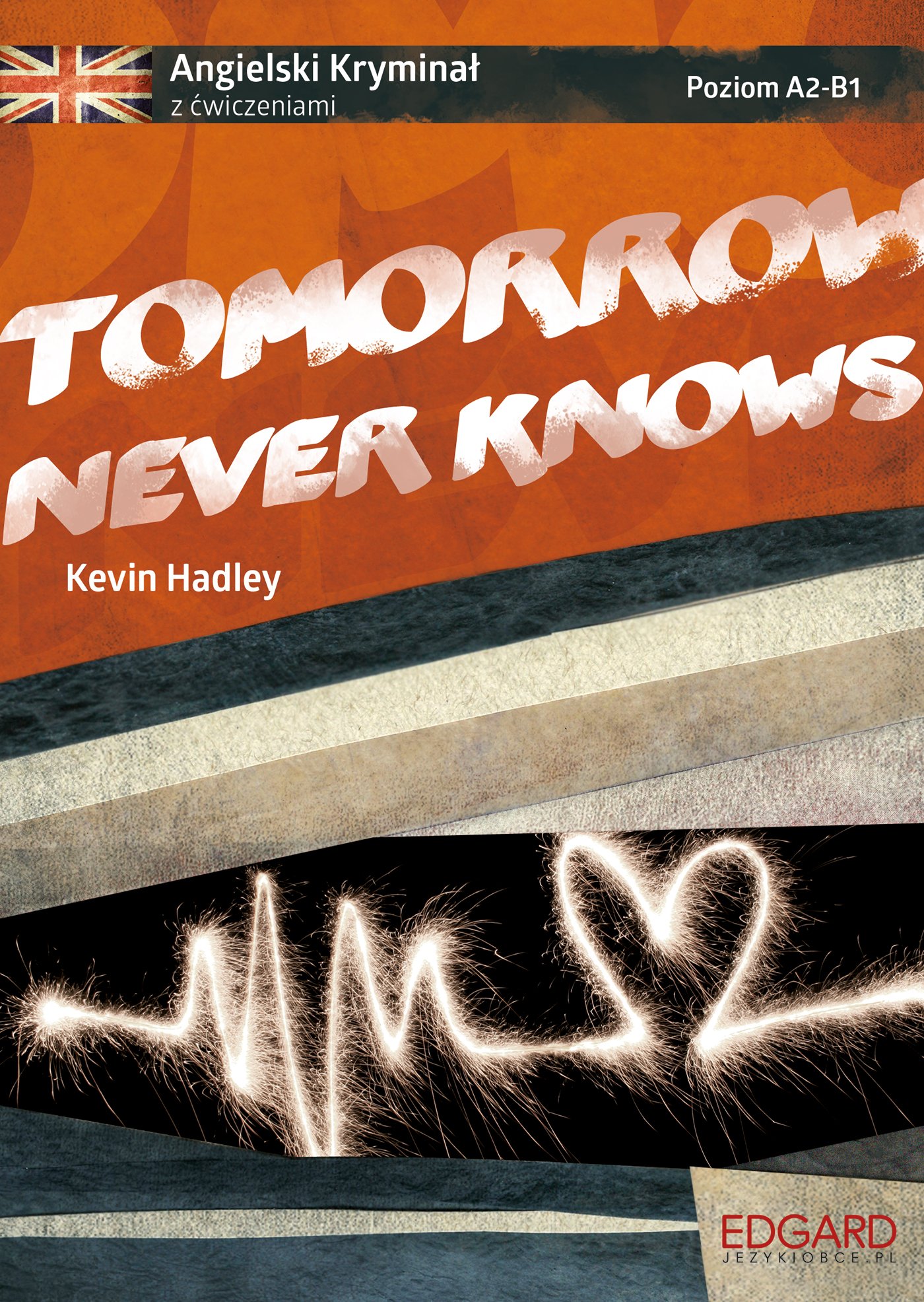 

Tomorrow Never Knows Kevin Hadley