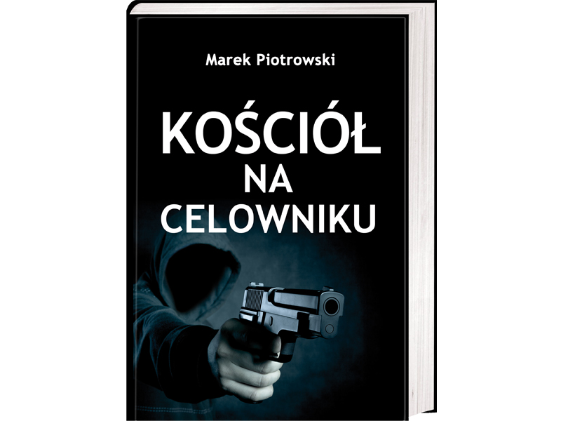 KoÅciÃ³Å na celowniku - Marek Piotrowski