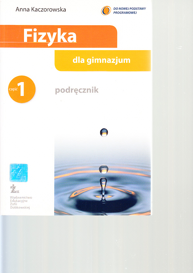 

Fizyka Część 1 Gimnazjum Podręcznik Żak