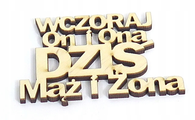 NAPIS DEKOR WCZORAJ On i Ona DZIŚ Mąż i Żona RV49 Kod producenta rv49