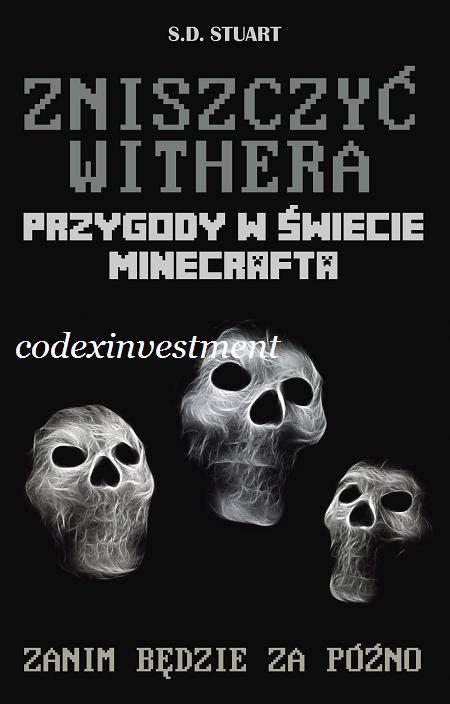 

Minecraft przygody Zniszczyć Withera minecrafta