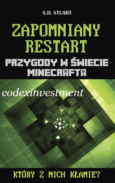 

Minecraft przygody Zapomniany restart minecrafta