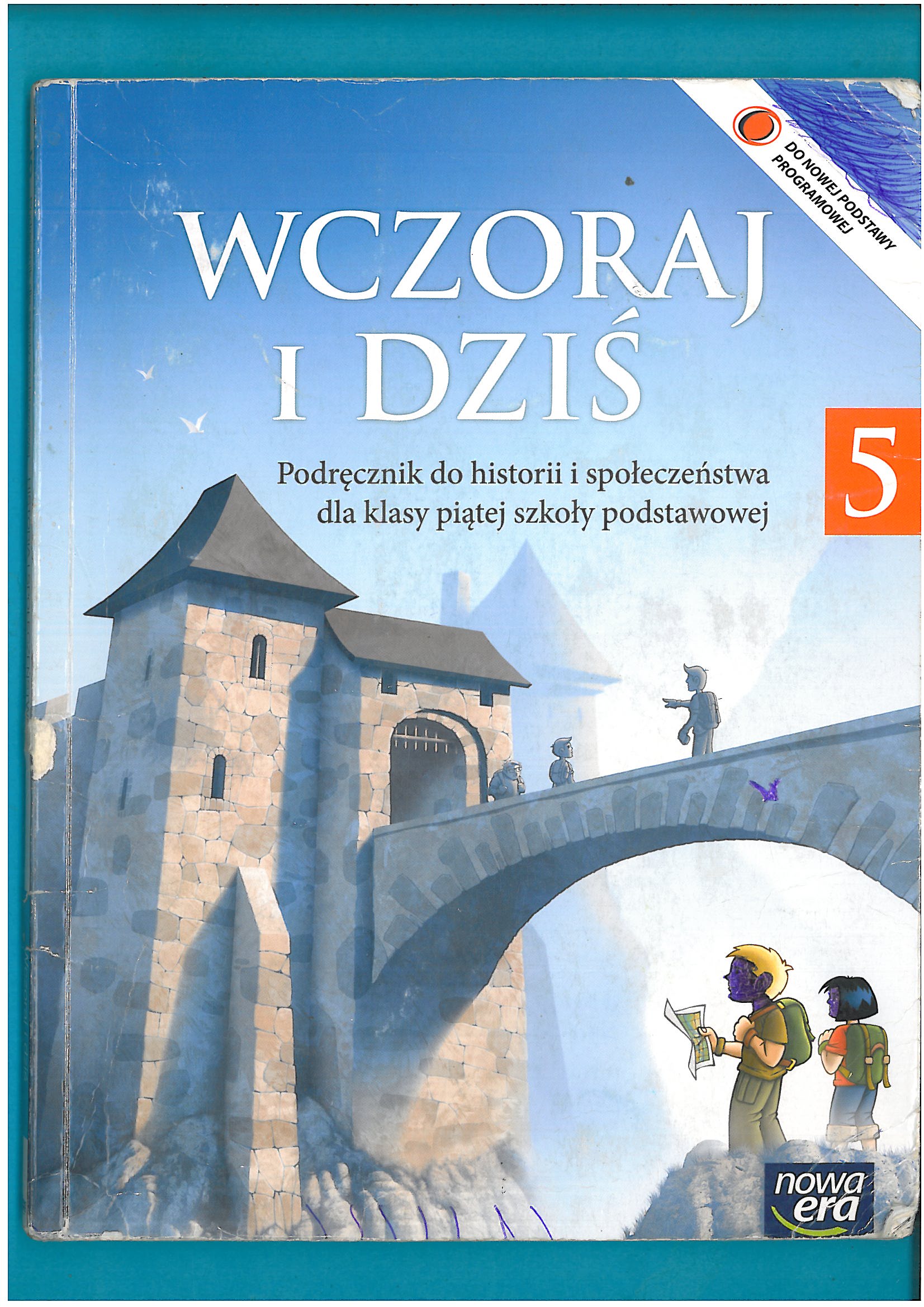 Historia Klasa 5 Wczoraj I Dziś WCZORAJ I DZIŚ HISTORIA PODRĘCZNIK KLASA 5 SP - 7081058393 - oficjalne