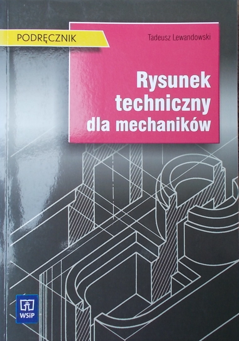 Rysunek Techniczny Dla Mechaników Lewandowski 7185409665